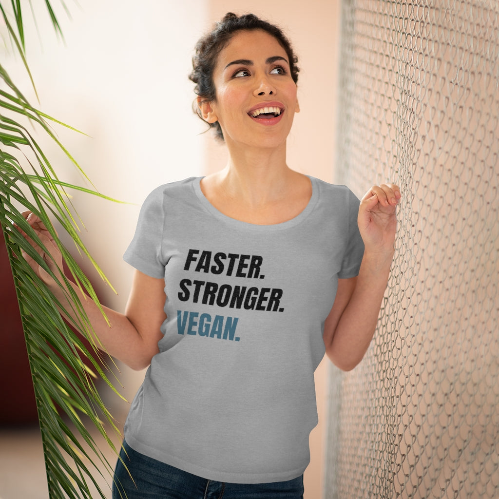 Faster. Stronger. Vegan. Organic Women&#39;s Lover T-shirt